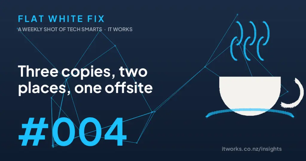 Flat White Fix episode 4: Three copies, two places, one offsite